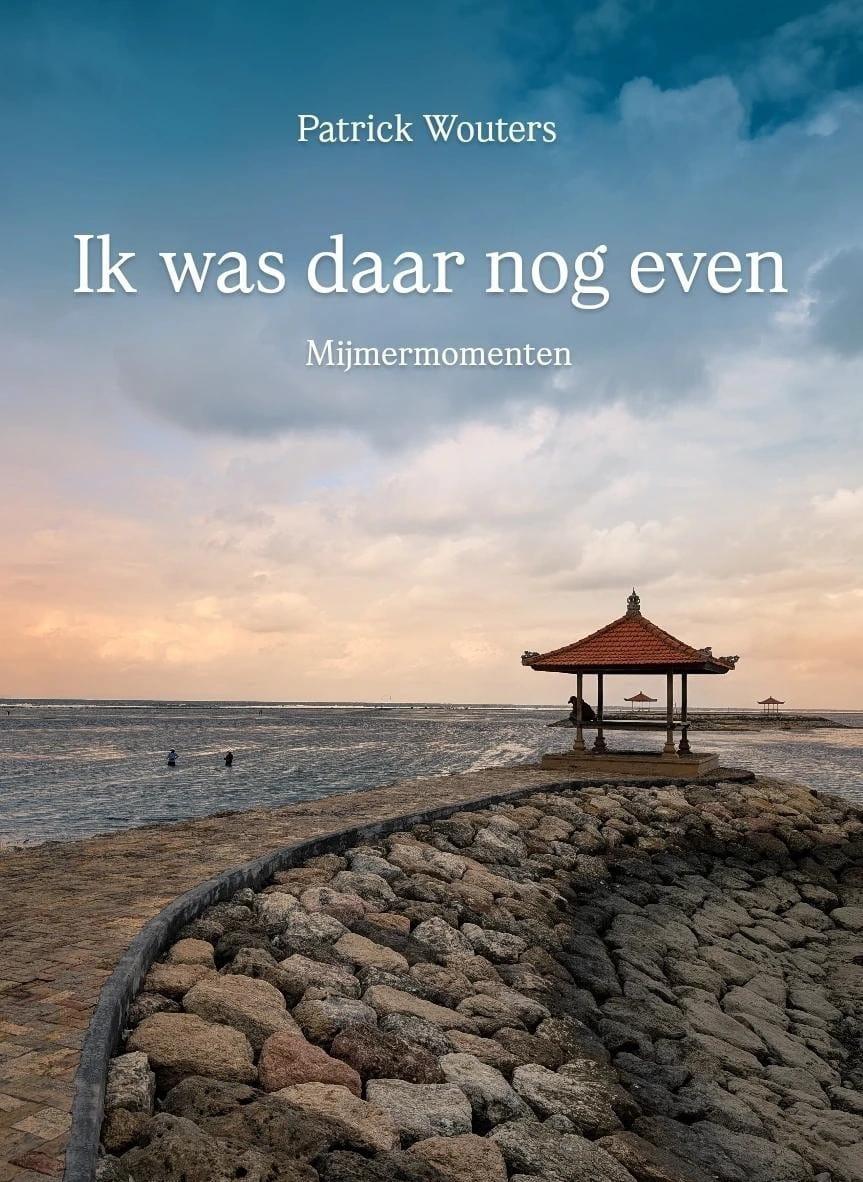 Ik was daar nog even